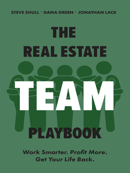 Title details for The Real Estate Team Playbook by Steve Shull - Available